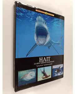 Kirjailijan Jacqueline Fortey käytetty kirja Hait ja muut merten saalistajat : syvyyksien mahtavat pedot