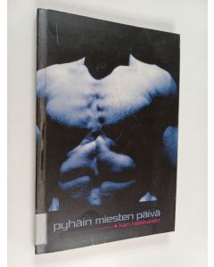 Kirjailijan Kari Heiskanen käytetty kirja Pyhäin miesten päivä