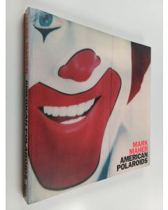 Kirjailijan Mark Maher käytetty kirja American Polaroids