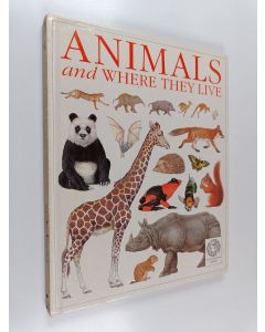 Kirjailijan John Feltwell käytetty kirja Animals and where They Live