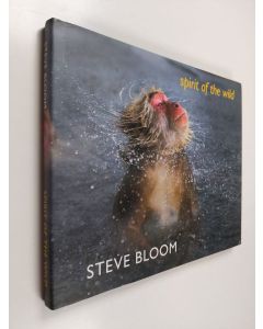 Kirjailijan Steve Bloom käytetty kirja Spirit of the wild