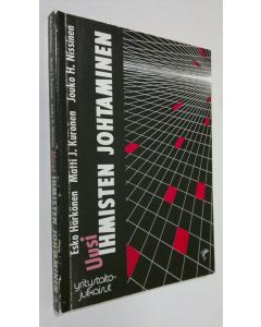 Kirjailijan Esko Härkönen käytetty kirja Uusi ihmisten johtaminen