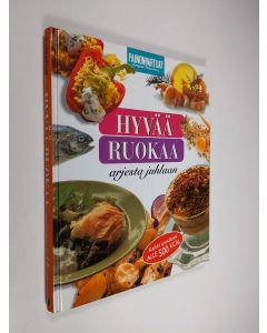 käytetty kirja Hyvää ruokaa arjesta juhlaan