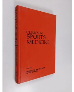 käytetty kirja Clinics in Sports Medicine : Injuries to the shoulder in the athlete