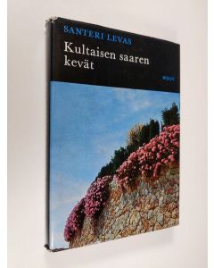 Kirjailijan Santeri Levas käytetty kirja Kultaisen saaren kevät : kirja Mallorcasta ja sen rakastavaisista