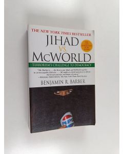 Kirjailijan Benjamin R. Barber käytetty kirja Jihad vs. McWorld
