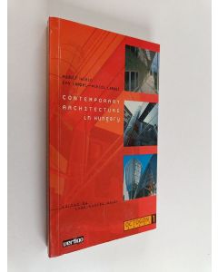 Kirjailijan Ivan Andras Bojar käytetty kirja Contemporary Architecture in Hungary