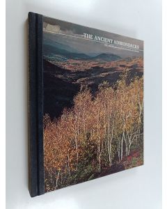 Kirjailijan Charles Osborne käytetty kirja The ancient adirondacks : The American Wilderness - Time-Life Books