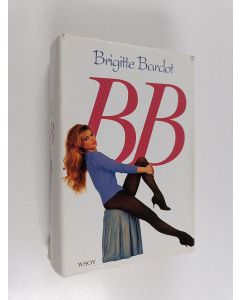Kirjailijan Brigitte Bardot käytetty kirja BB