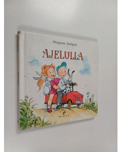 Kirjailijan Margareta Nordqvist käytetty kirja Ajelulla