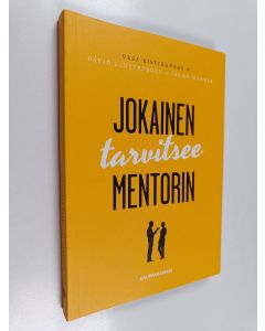 Kirjailijan Vesa Ristikangas käytetty kirja Jokainen tarvitsee mentorin