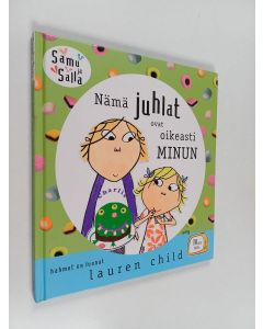 käytetty kirja Nämä juhlat ovat oikeasti MINUN