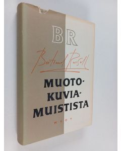 Kirjailijan Bertrand Russell käytetty kirja Muotokuvia muistista ja muita esseitä