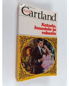Kirjailijan Barbara Cartland käytetty kirja Katsele, kuuntele ja rakasta