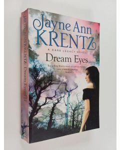 Kirjailijan Jayne Ann Krentz käytetty kirja Dream eyes