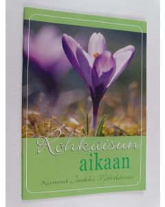 käytetty teos Rohkaisun aikaan