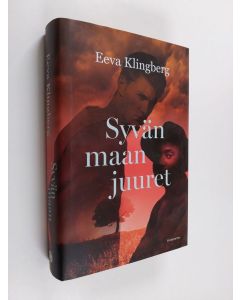 Kirjailijan Eeva Klingberg käytetty kirja Syvän maan juuret
