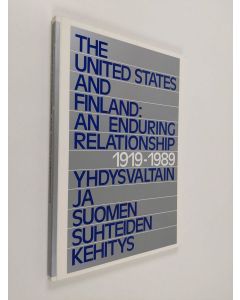 Kirjailijan Nancy L. Golden käytetty kirja The United States and Finland : an enduring relationship 1919-1989
