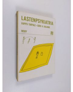 Kirjailijan Vappu Taipale & Eero H. Valanne käytetty kirja Lastenpsykiatria
