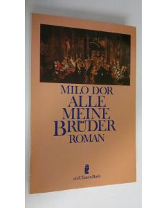 Kirjailijan Milo Dor käytetty kirja Alle meine Bruder