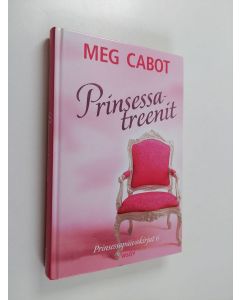 Kirjailijan Meg Cabot käytetty kirja Prinsessatreenit