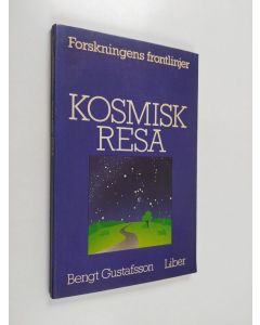 Kirjailijan Bengt Gustafsson käytetty kirja Kosmisk resa