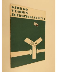 käytetty teos Kirkkovuoden introituslaulut 1 : Väliaikaispainos kirkkokäsikirjakomitean musiikkijaoston ehdotuksesta käsikirjaan sisältyvien introitustekstien sävelmiksi - Introituslaulut ensimmäisestä adventtisunnuntaista kuudenteen loppiaisen jälkeiseen