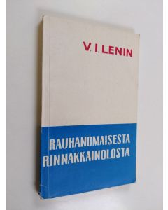 Kirjailijan V. I. Lenin käytetty kirja Rauhanomaisesta rinnakkainolosta