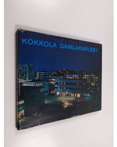 Tekijän Kalevi A. Mäkinen  käytetty kirja Kokkola = Gamlakarleby