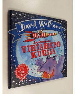 Kirjailijan Tony Ross & David Walliams käytetty kirja Ensimmäinen virtahepo kuussa