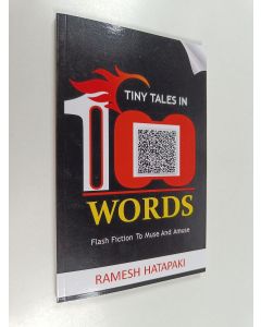 Kirjailijan Ramesh Hatapaki käytetty kirja Tiny tales in 100 words