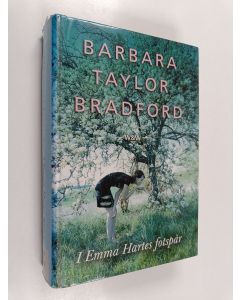 Kirjailijan Barbara Taylor Bradford käytetty kirja I Emma Hartes fotspår