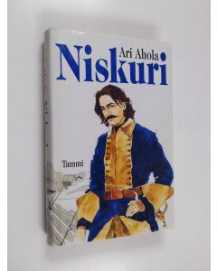 Kirjailijan Ari Ahola käytetty kirja Niskuri