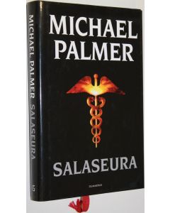 Kirjailijan Michael Palmer käytetty kirja Salaseura