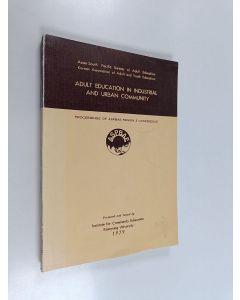 käytetty kirja Adult education in industrial and urban community