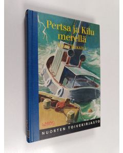 Kirjailijan Väinö Riikkilä käytetty kirja Pertsa ja Kilu merellä