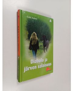 Kirjailijan Gabi Adam käytetty kirja Diabolo ja järven salaisuus