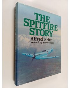 Kirjailijan Alfred Price käytetty kirja The Spitfire Story