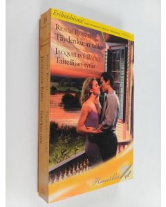 Kirjailijan Jacqueline Baird & Renee Roszel käytetty kirja Täydenkuun taika ; Taiteilijan tytär