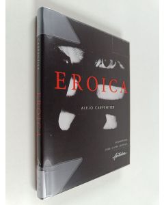 Kirjailijan Alejo Carpentier käytetty kirja Eroica