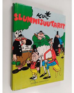 Kirjailijan Kari Suomalainen käytetty kirja Slummisuutarit