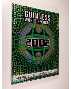 käytetty kirja Guinness world records : Guinness suuri ennätyskirja 2002