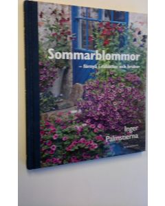 Kirjailijan Inger Palmstierna käytetty kirja Sommarblommor - förnya i rabatter och krukor