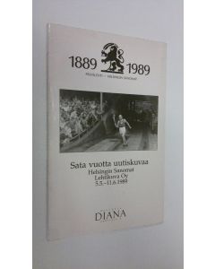 Kirjailijan Anu Uimonen käytetty kirja Sata vuotta uutiskuvaa : Helsingin sanomat, Lehtikuva Oy, 55-1161989