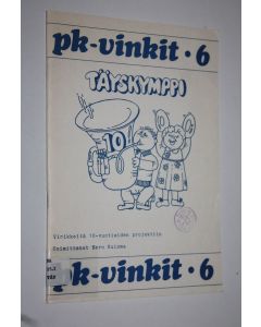 Tekijän Eero Kuisma  käytetty teos Täyskymppi : virikkeitä 10-vuotiaiden projektiin