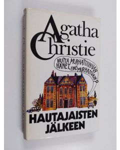 Kirjailijan Agatha Christie käytetty kirja Hautajaisten jälkeen