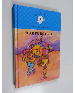 Kirjailijan Tapani Bagge käytetty kirja Kaupungilla