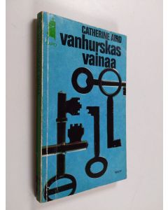 Kirjailijan Catherine Aird käytetty kirja Vanhurskas vainaa