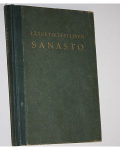 Kirjailijan Yrjö Kajava käytetty kirja Saksalais- ja latinalais-suomalainen lääketieteellinen sanasto