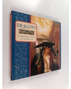 käytetty kirja Dragons : an anthology of verse and prose
